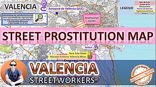 Valencia, Spain, Sexual connection Map, Street Map, Public, Outdoor, Real, Reality, Massage Parlours, Brothels, Whores, BJ, DP, BBC, Callgirls, Bordell, Freelancer, Streetworker, Prostitutes, zona roja, Family, Rimjob, Hijab